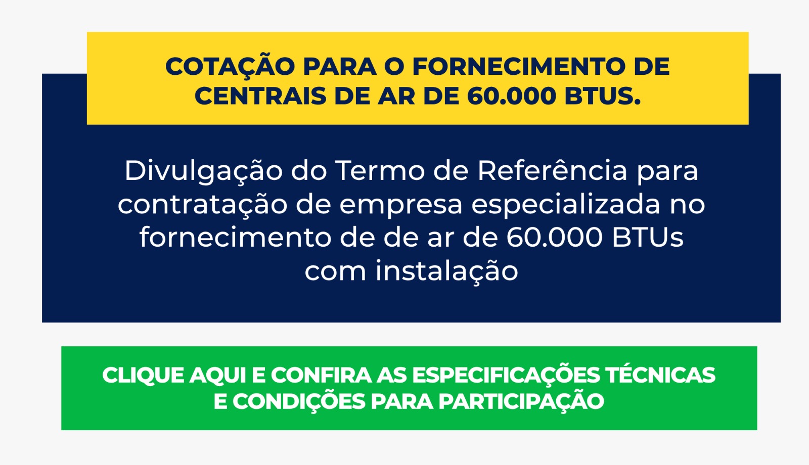 COTAÇÃO PARA O FORNECIMENTO DE CENTRAIS DE AR DE 60.000 BTUS